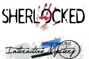 ♚Sherlocked: An Interactive Mystery - angst sherlockholmes sherlock interactive interactivestory mystery murder - main story image