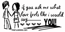 Love-Quotes Profile Graphics and Comments